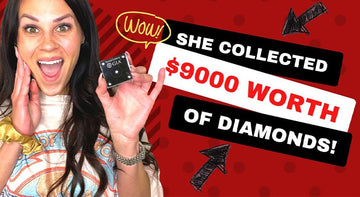 She Collected over $9000 worth of Diamonds!