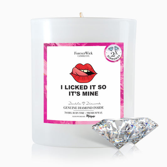 I licked it so it's mine Double Diamond Candle