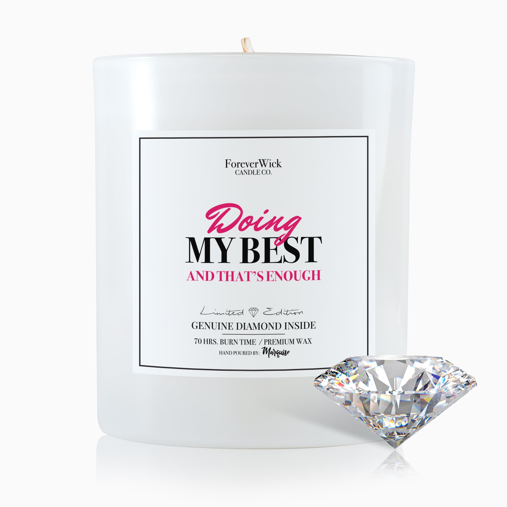 Doing My Best & That's Enough Diamond Candle