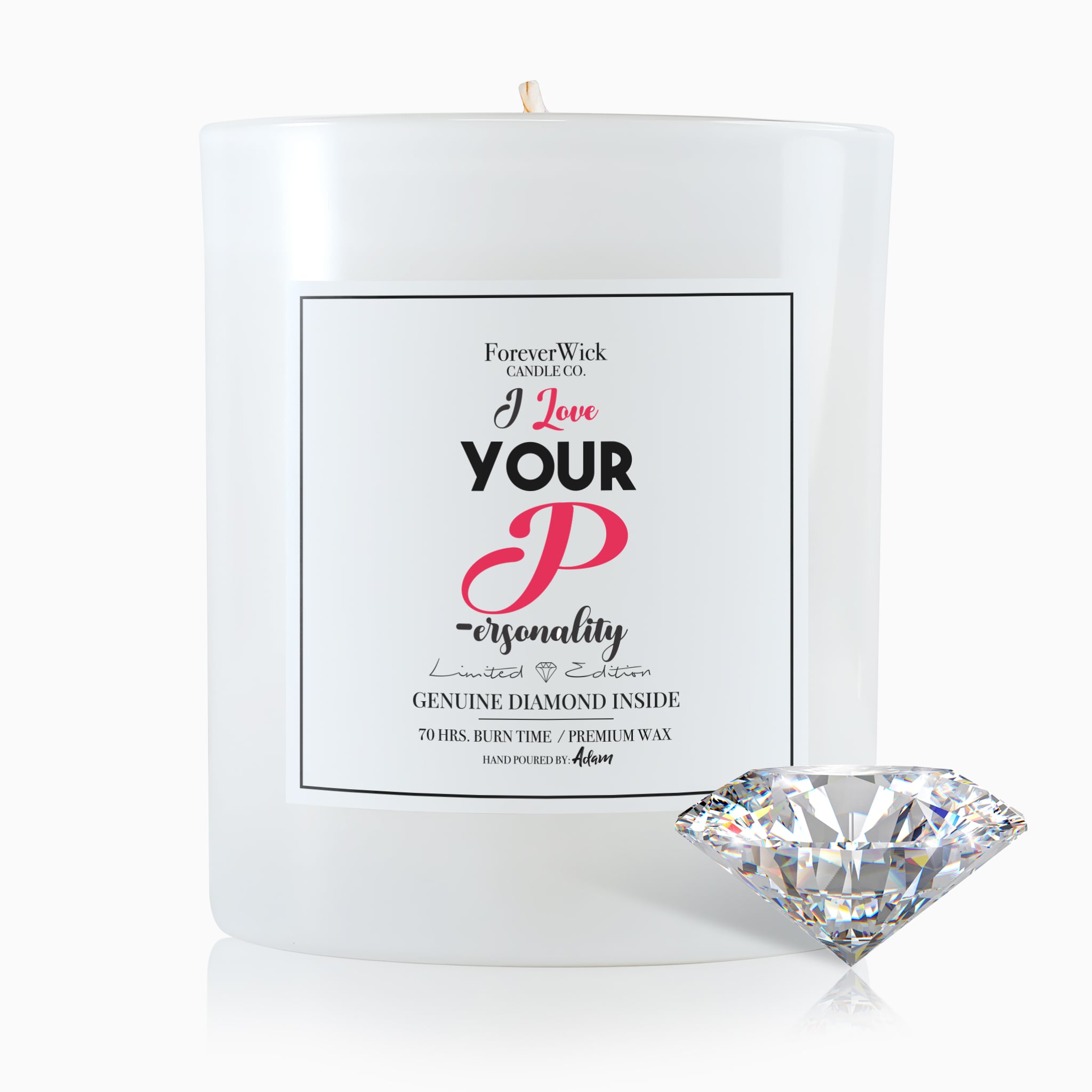 I love your P ersonality Diamond Candle