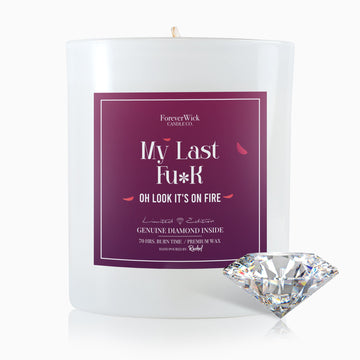 My Last Fu**...Oh Look, It's on Fire Diamond Candle