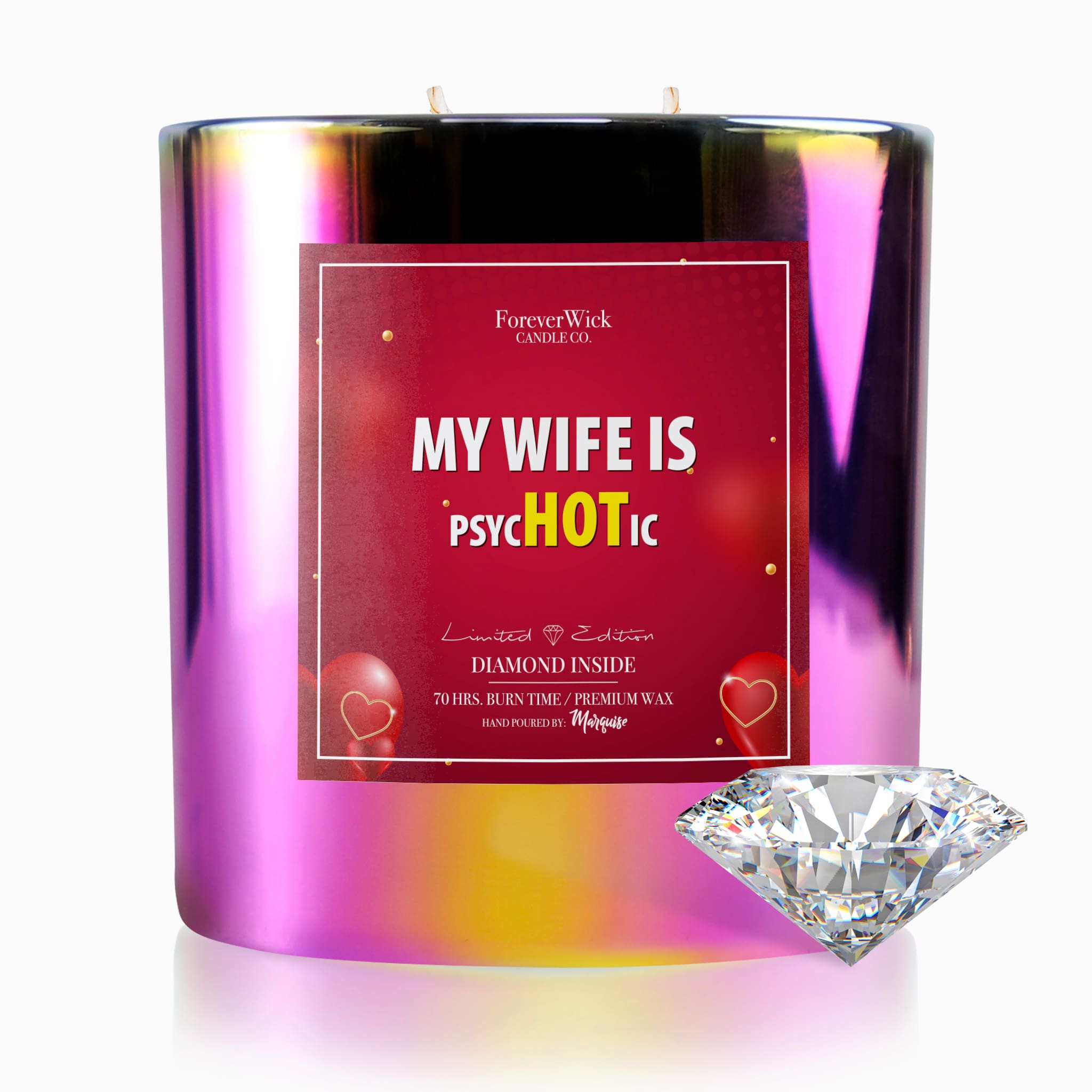 My Wife is psycHOTic Sparkle Diamond Candle