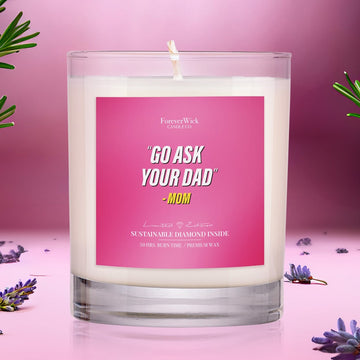 Go Ask Your Dad Diamond Candle