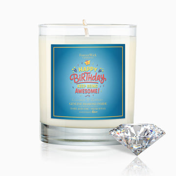 Keep Being Awesome - Happy Birthday Diamond Candle