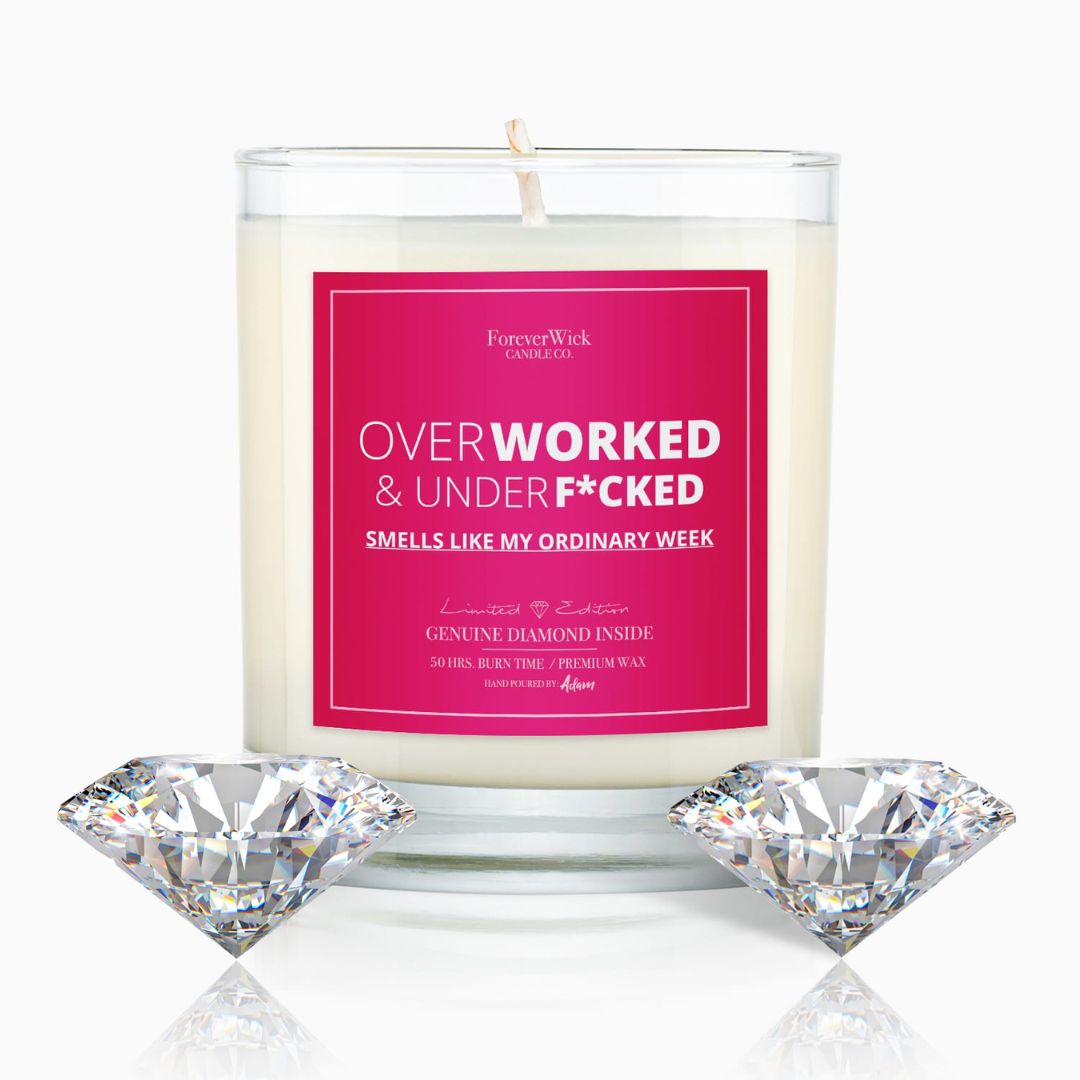 Overworked & UnderF*cked Diamond Candle