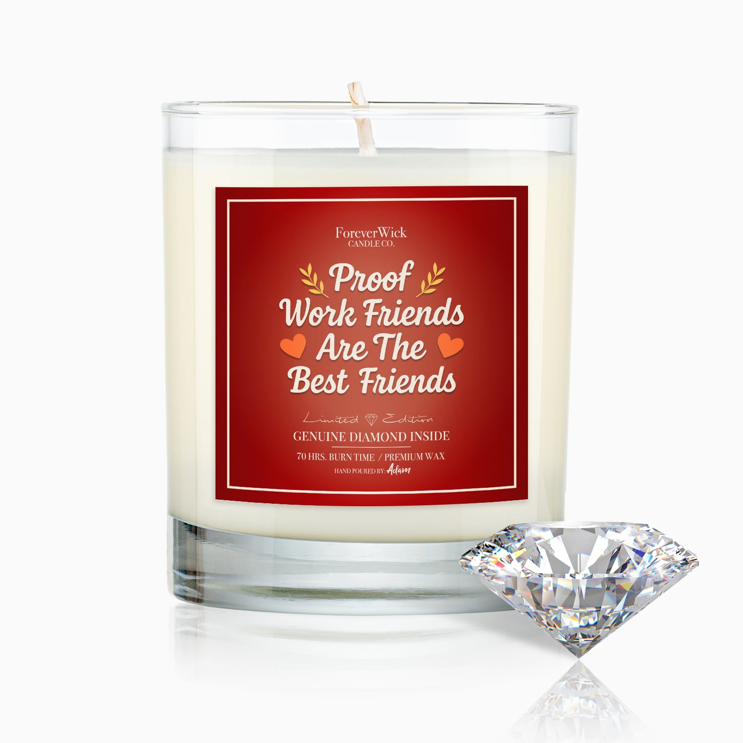 Proof Work Friends Are The Best Friends Diamond Candle
