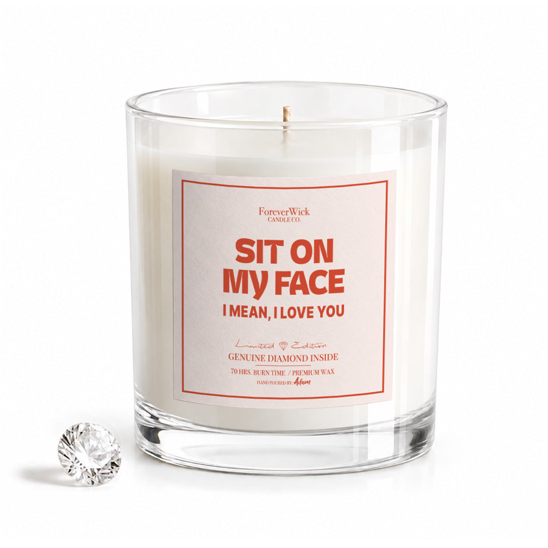 Sit On My Face Diamond Candle