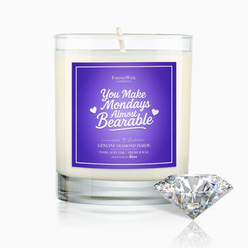 You Make Mondays Almost Bearable Diamond Candle
