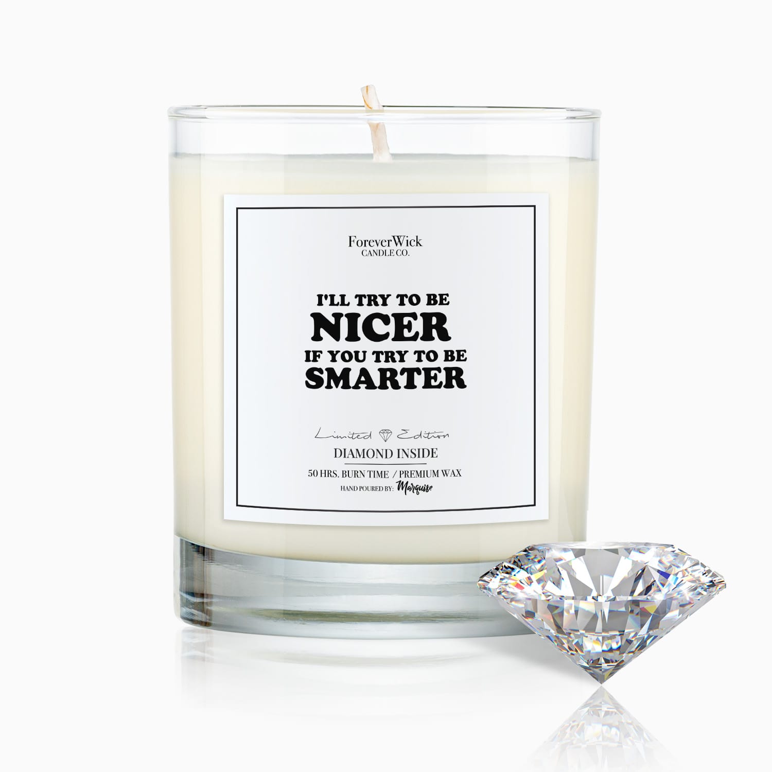 I'll Try to be Nicer Diamond Candle