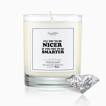 I'll Try to be Nicer Diamond Candle