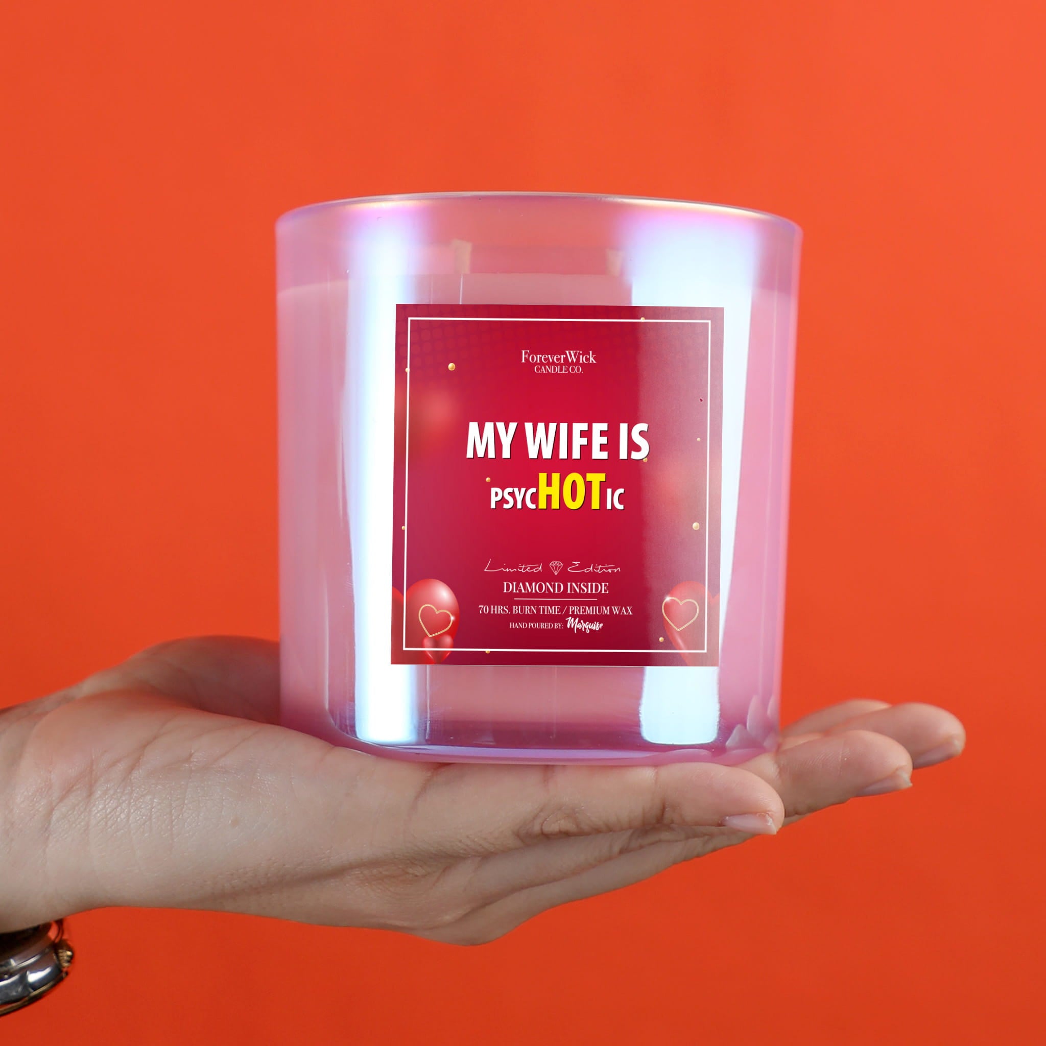 My Wife is psycHOTic Sparkle Diamond Candle