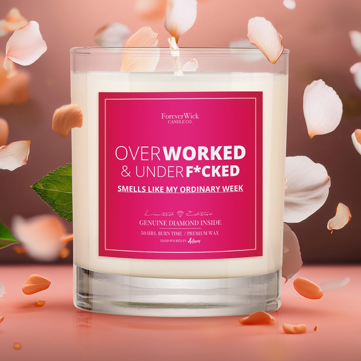 Overworked & UnderF*cked Diamond Candle