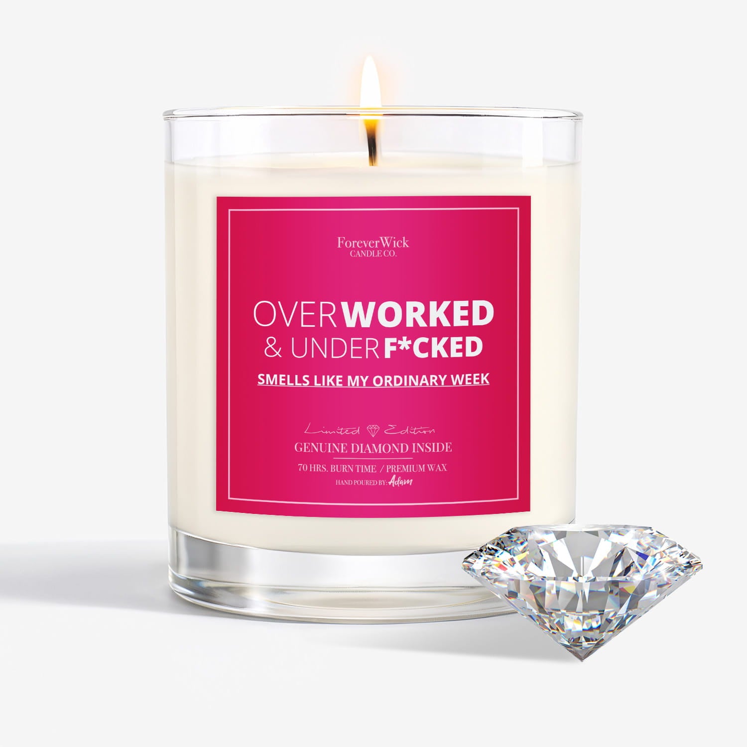 Overworked & UnderF*cked Diamond Candle