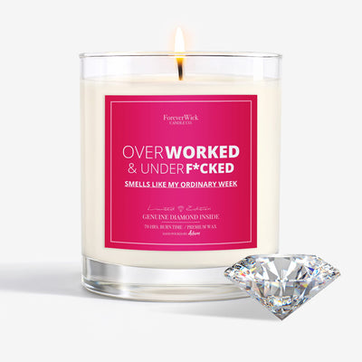 Overworked & UnderF*cked Diamond Candle