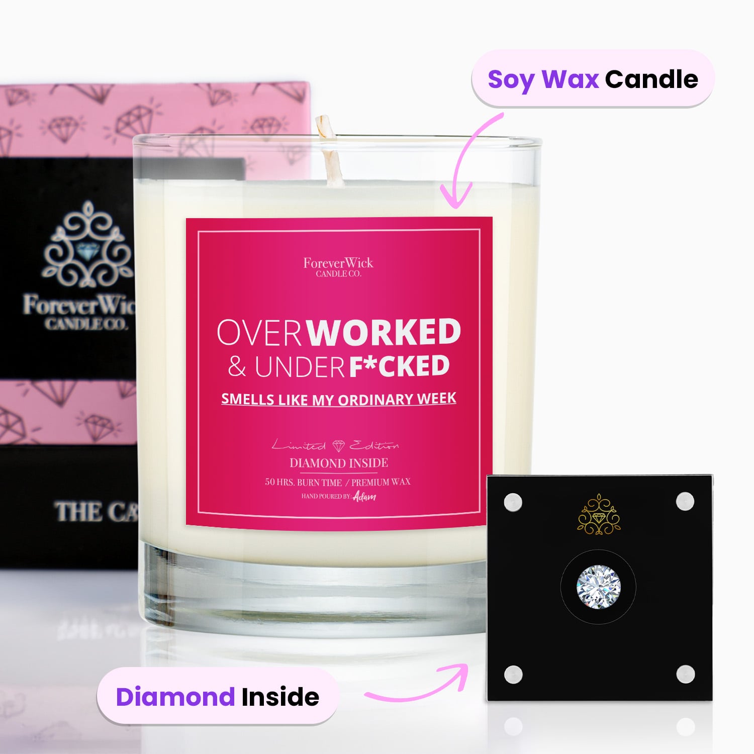 Overworked & UnderF*cked Diamond Candle