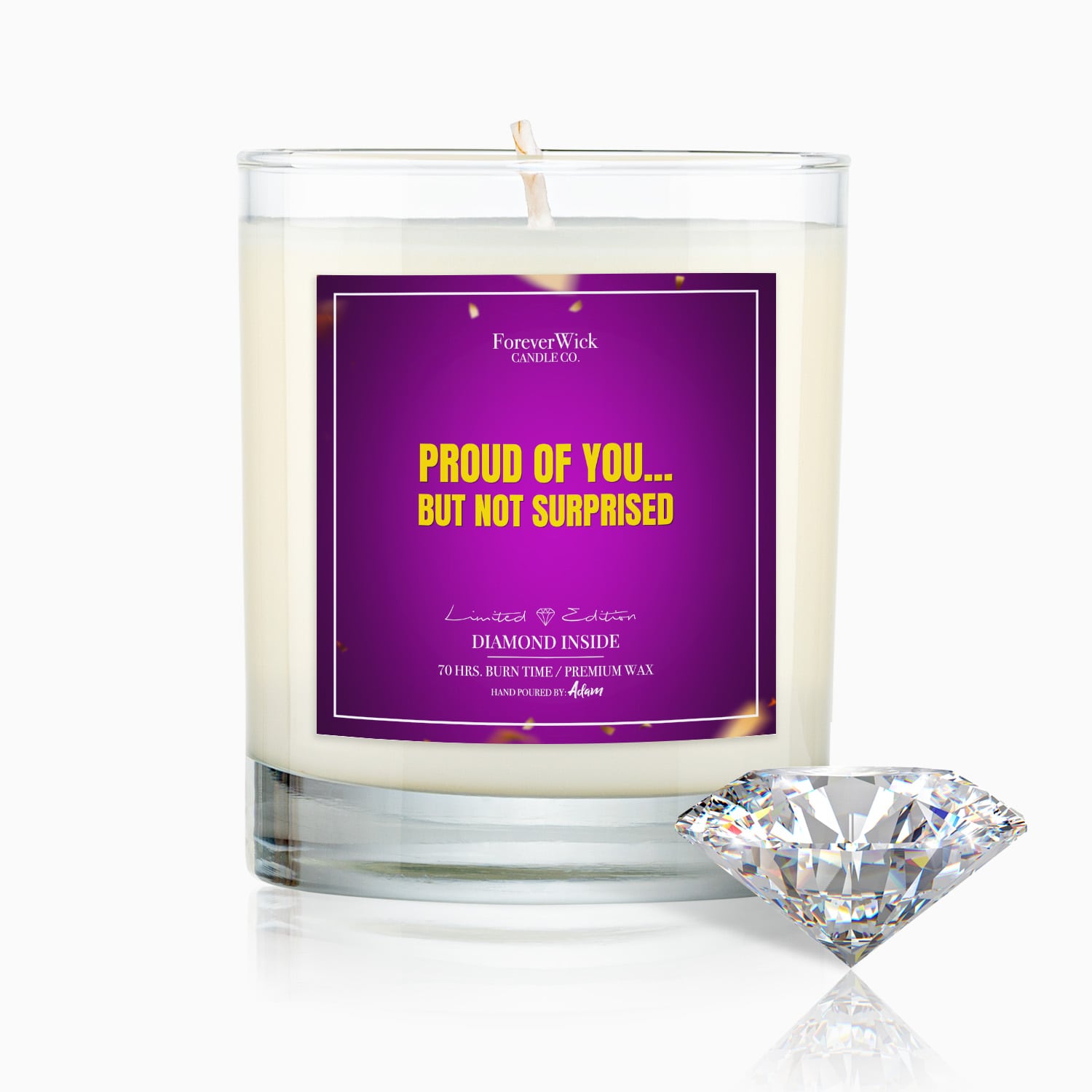 Proud of You... But Not Surprised Diamond Candle