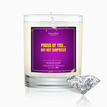 Proud of You... But Not Surprised Diamond Candle