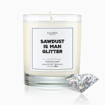 Sawdust is Man Glitter Diamond Candle