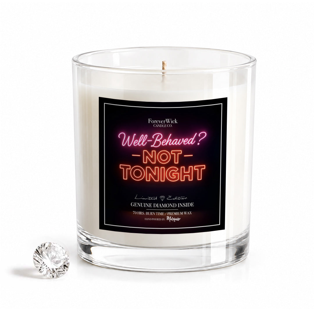 Well Behaved? Not Tonight Diamond Candle