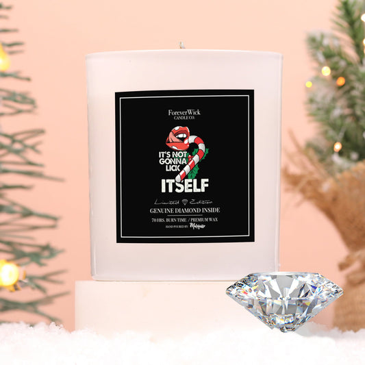 It's Not Gonna Lick Itselt Diamond Candle