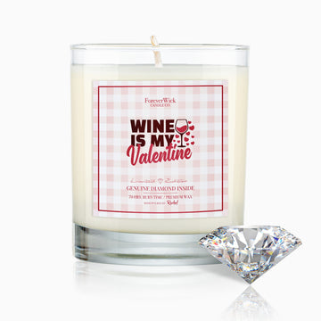 Wine Is My Valentine Diamond Candle