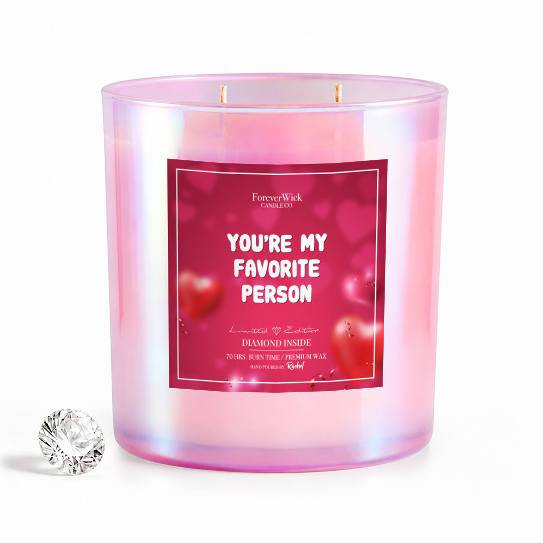You're My Favorite Person Sparkle Diamond Candle