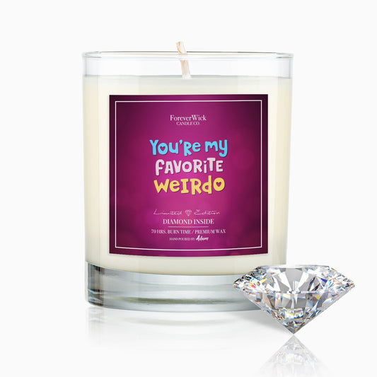 You're My Favorite Weirdo Diamond Candle