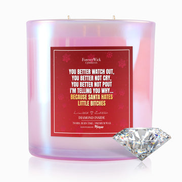 Santa Hates Little B*tches Sparkle Diamond Candle