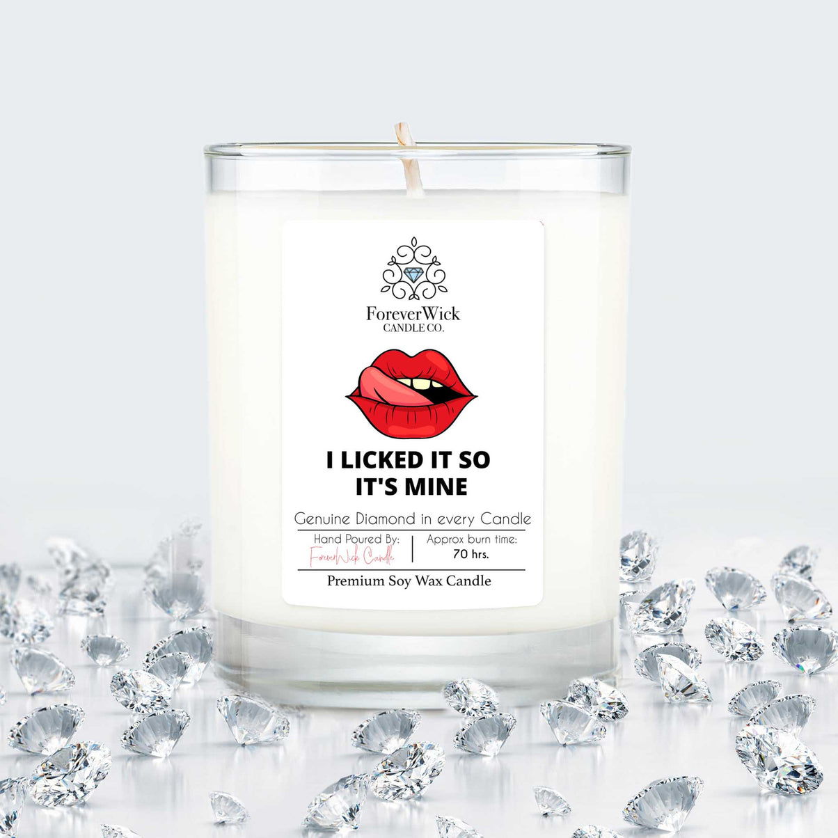 I Licked it so it's Mine Diamond Candle Deal